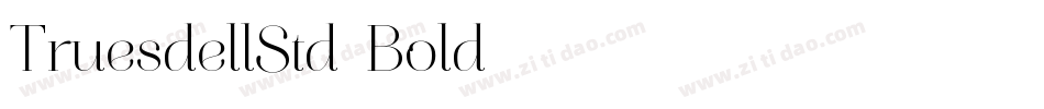 TruesdellStd-Bold字体转换
