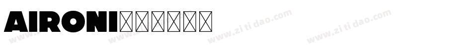 aironi字体转换