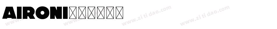 aironi字体转换