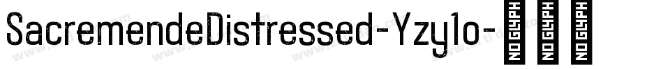 SacremendeDistressed-Yzy1o字体转换