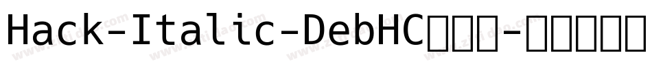 Hack-Italic-DebHC转换器字体转换