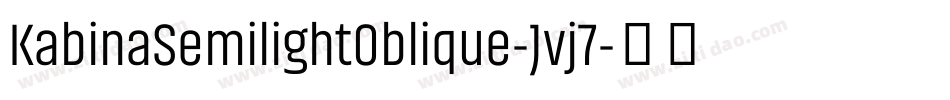 KabinaSemilightOblique-Jvj7字体转换