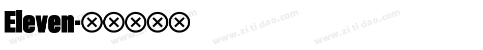 Eleven字体转换