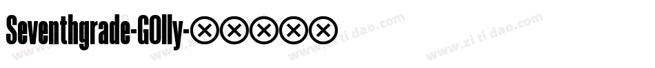 Seventhgrade-GOlly字体转换