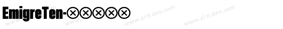 EmigreTen字体转换