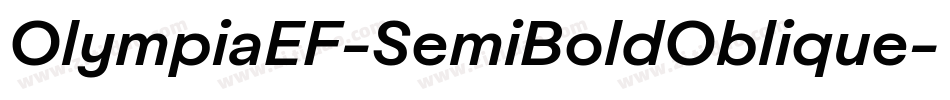 OlympiaEF-SemiBoldOblique字体转换