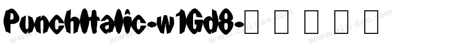 PunchItalic-w1Gd8字体转换