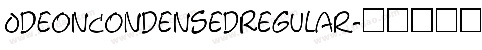 OdeonCondensedRegular字体转换