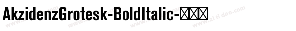 AkzidenzGrotesk-BoldItalic字体转换