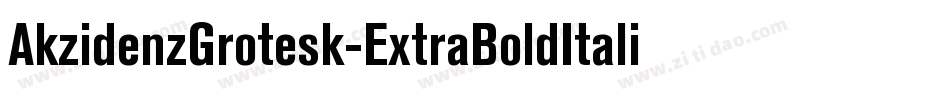 AkzidenzGrotesk-ExtraBoldItalic字体转换