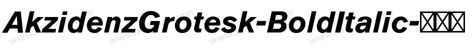 AkzidenzGrotesk-BoldItalic字体转换