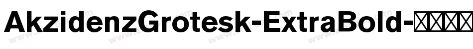 AkzidenzGrotesk-ExtraBold字体转换