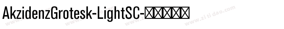 AkzidenzGrotesk-LightSC字体转换