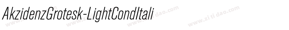 AkzidenzGrotesk-LightCondItalic字体转换