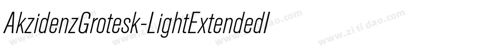 AkzidenzGrotesk-LightExtendedItalic字体转换