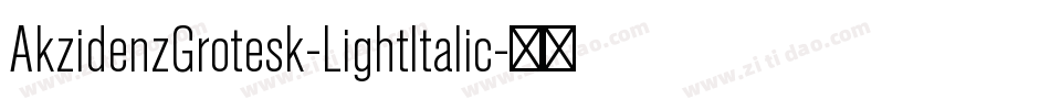 AkzidenzGrotesk-LightItalic字体转换