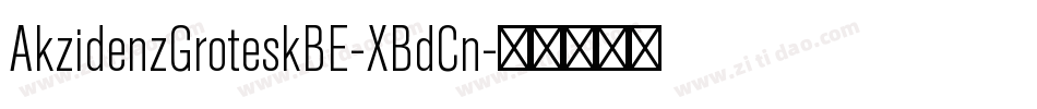 AkzidenzGroteskBE-XBdCn字体转换