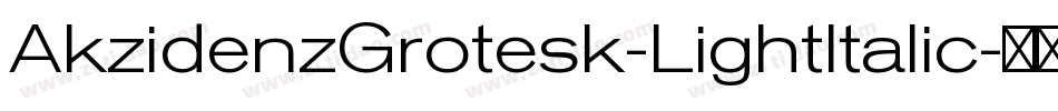 AkzidenzGrotesk-LightItalic字体转换