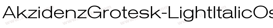 AkzidenzGrotesk-LightItalicOsF字体转换