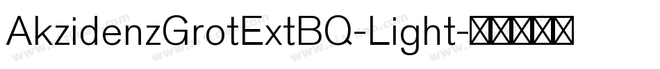 AkzidenzGrotExtBQ-Light字体转换
