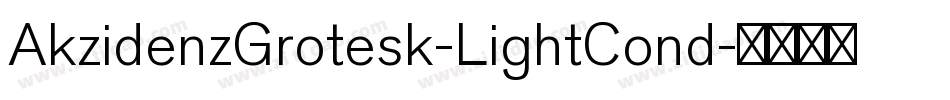 AkzidenzGrotesk-LightCond字体转换