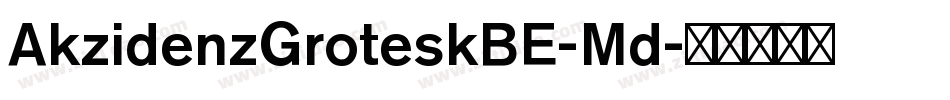 AkzidenzGroteskBE-Md字体转换