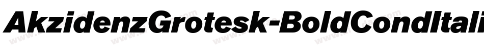 AkzidenzGrotesk-BoldCondItalic字体转换