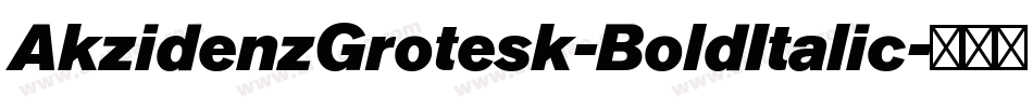 AkzidenzGrotesk-BoldItalic字体转换