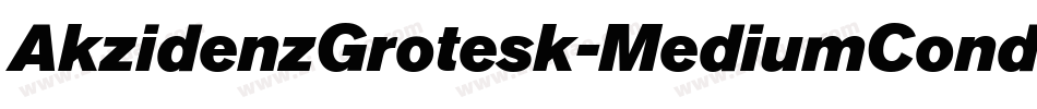 AkzidenzGrotesk-MediumCondItalic字体转换