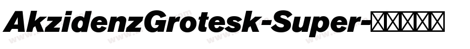 AkzidenzGrotesk-Super字体转换