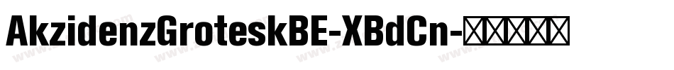 AkzidenzGroteskBE-XBdCn字体转换