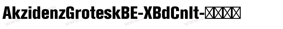 AkzidenzGroteskBE-XBdCnIt字体转换