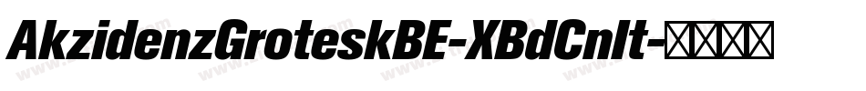 AkzidenzGroteskBE-XBdCnIt字体转换