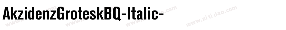AkzidenzGroteskBQ-Italic字体转换