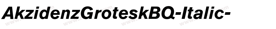 AkzidenzGroteskBQ-Italic字体转换