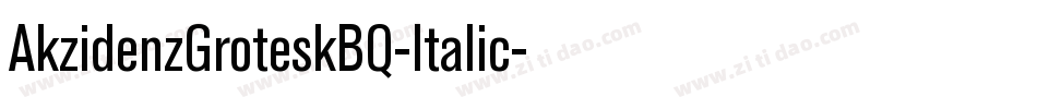 AkzidenzGroteskBQ-Italic字体转换