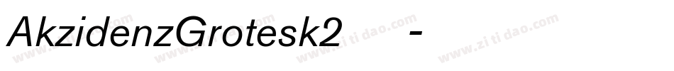 AkzidenzGrotesk2转换器字体转换