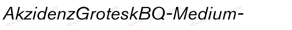 AkzidenzGroteskBQ-Medium字体转换