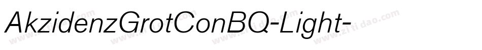 AkzidenzGrotConBQ-Light字体转换