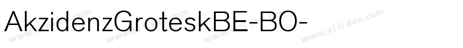 AkzidenzGroteskBE-BO字体转换