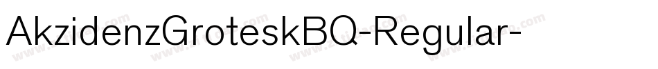 AkzidenzGroteskBQ-Regular字体转换