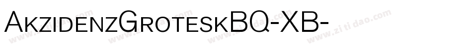 AkzidenzGroteskBQ-XB字体转换