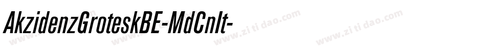 AkzidenzGroteskBE-MdCnIt字体转换