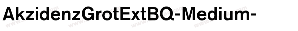 AkzidenzGrotExtBQ-Medium字体转换