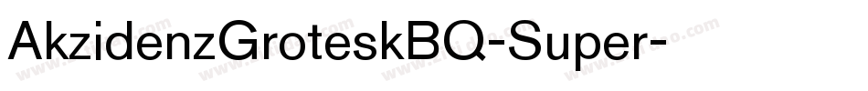 AkzidenzGroteskBQ-Super字体转换