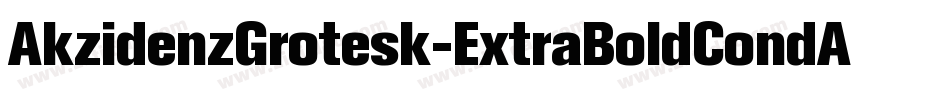 AkzidenzGrotesk-ExtraBoldCondAlt字体转换