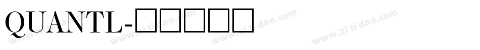 QUANTL字体转换