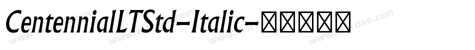 CentennialLTStd-Italic字体转换