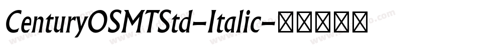 CenturyOSMTStd-Italic字体转换