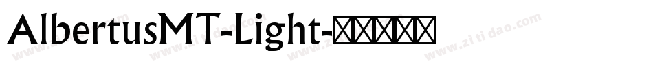 AlbertusMT-Light字体转换